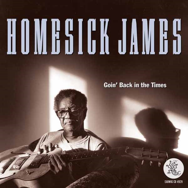 Homesick James - Going Back In The Times - Blues - CD