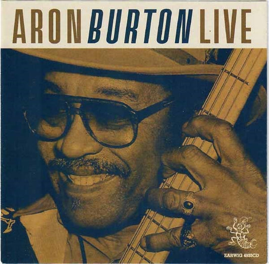 Aron Burton - Live At Buddy Guy'S Legends Chicago - Blues - CD