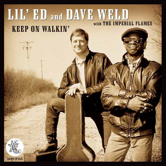Lil Ed Williams & Dave Weld - Keep On Walkin' - Blues - CD