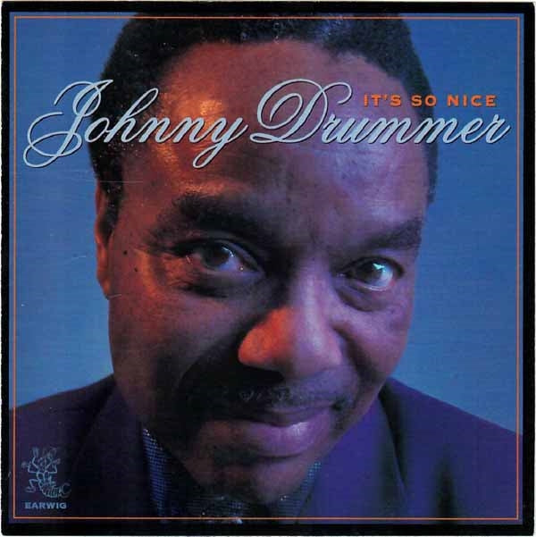 Johnny Drummer - It'S So Nice - Blues - CD