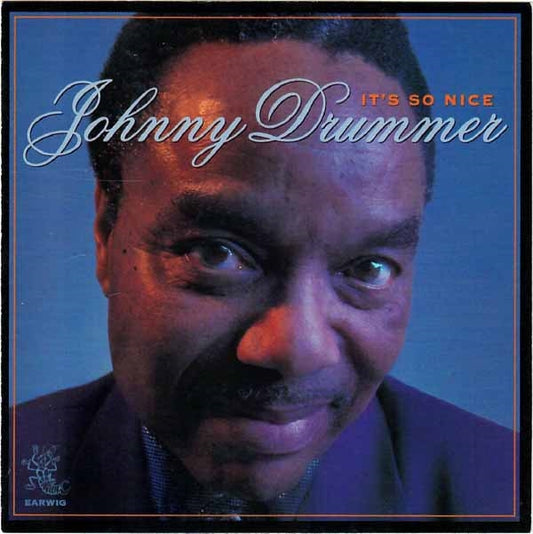 Johnny Drummer - It'S So Nice - Blues - CD