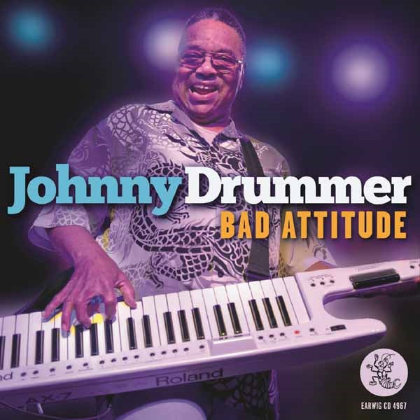 Johnny Drummer - Bad Attitude - Blues - CD