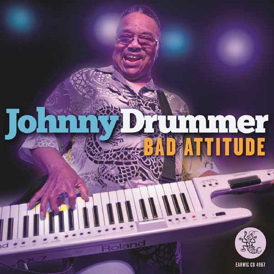 Johnny Drummer - Bad Attitude - Blues - CD