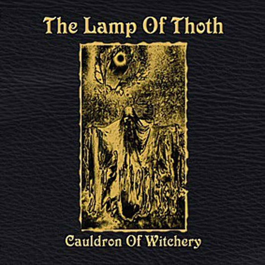 Lamp Of Thoth, The - Cauldron Of Witchery - Doom Metal - MCD