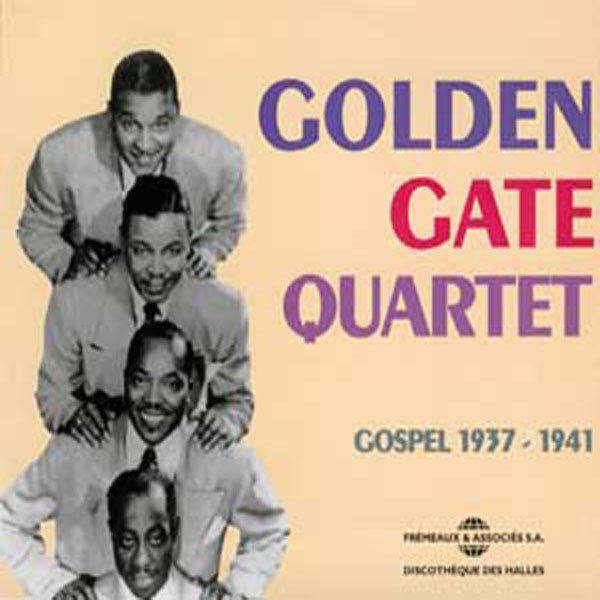 Golden Gate Quartet, The - Gospel 1937 - 1941 (Anthologie Officielle) - Rock/Pop - DCD