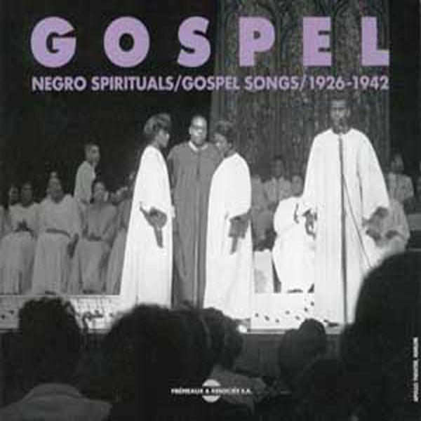 Gospel Vol 1 - Negro Spirituals & Gospel Songs 1926-1942 - Rock/Pop - DCD
