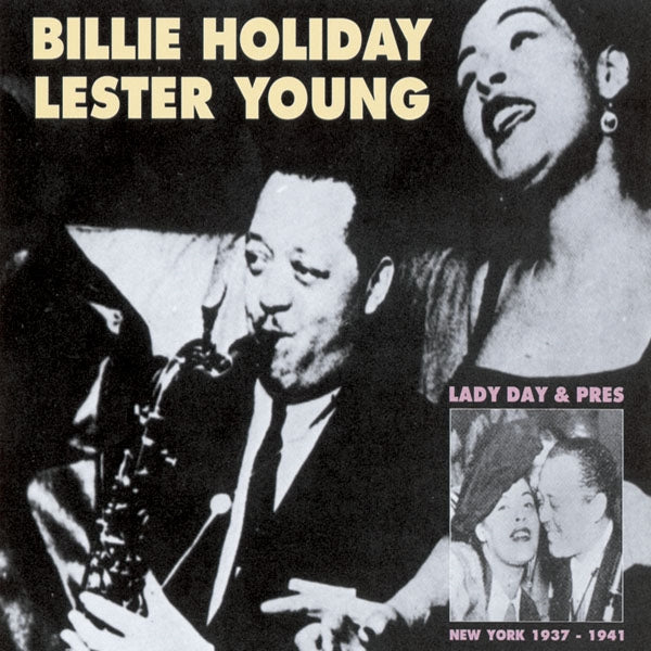Billie Holiday - Lester Young - Lady Day And Pres : 1937- 1941 - Rock/Pop - DCD
