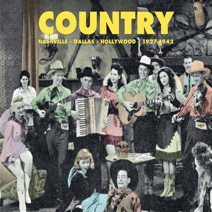 Country - Country : Nashville - Dallas - Hollywood 1927-1942 - Rock/Pop - DCD