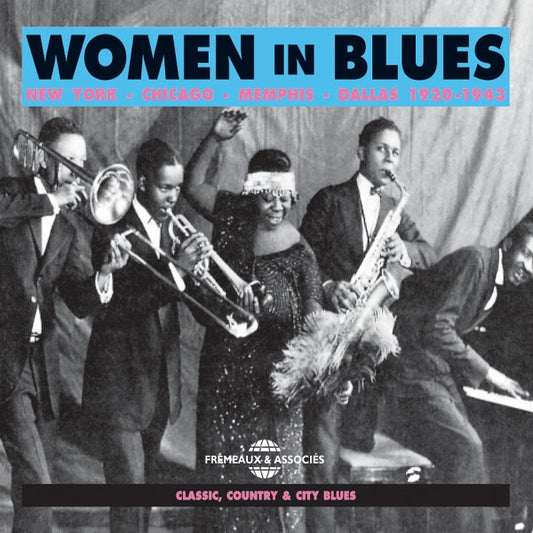 Women In Blues - Women In Blues : New York - Chicago - Memphis - Dallas 1920-1943 - Rock/Pop - DCD