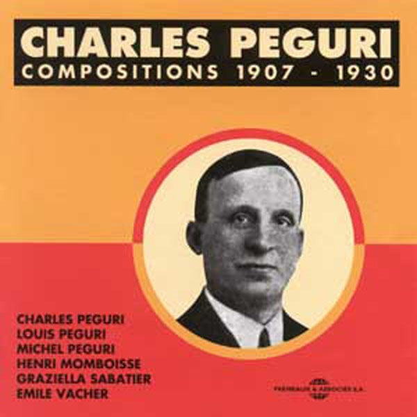 Charles Peguri - Compositions : 1907-1930 - Rock/Pop - CD