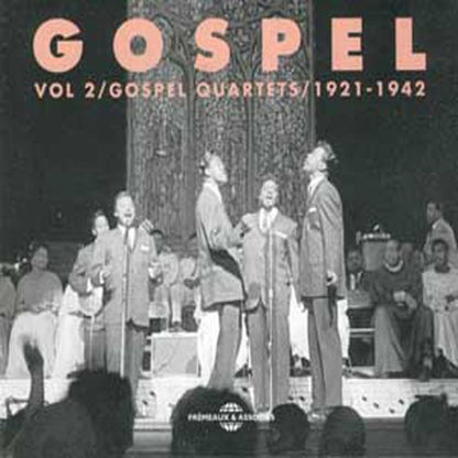 Gospel Vol 2 - Gospel Vol. 2 : Gospel Quartet 1921 - 1942 - Rock/Pop - DCD