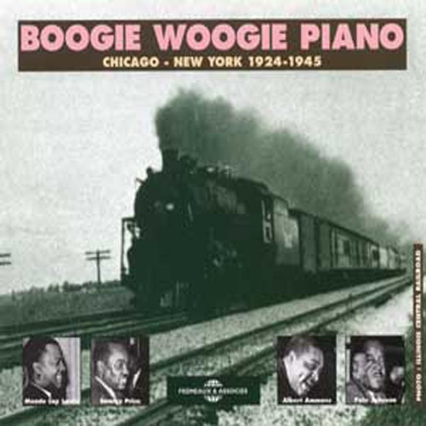Various Artists - Boogie Woogie Piano : Chicago-New York 1924-1945 - Rock/Pop - DCD