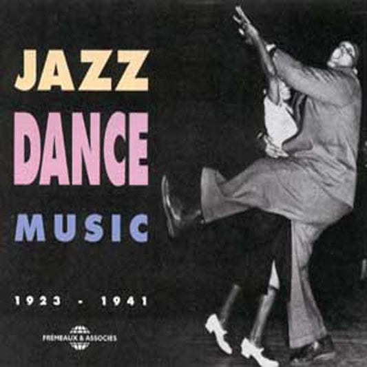 Various Artists - Jazz Dance Music : 1923-1941 - Jazz - DCD