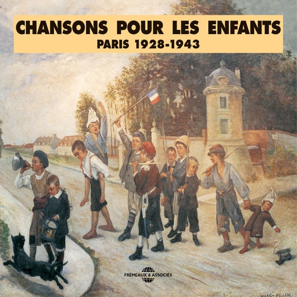 Chansons Pour Les Enfants - Chansons Pour Enfants : Paris 1928-1943 - Rock/Pop - DCD