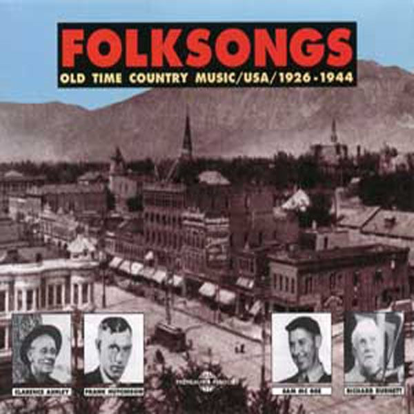Folksongs - Folksongs : Old Time Country Music 1926-1944 - Rock/Pop - DCD