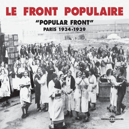 Le Front Populaire - Le Front Populaire : Paris 1934-1939 - Rock/Pop - DCD