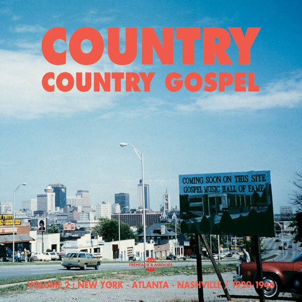 Country Gospel - Country Vol. 2 : Country Gospel - New York - Atlanta - Nashville 1929-1946 - Rock/Pop - DCD