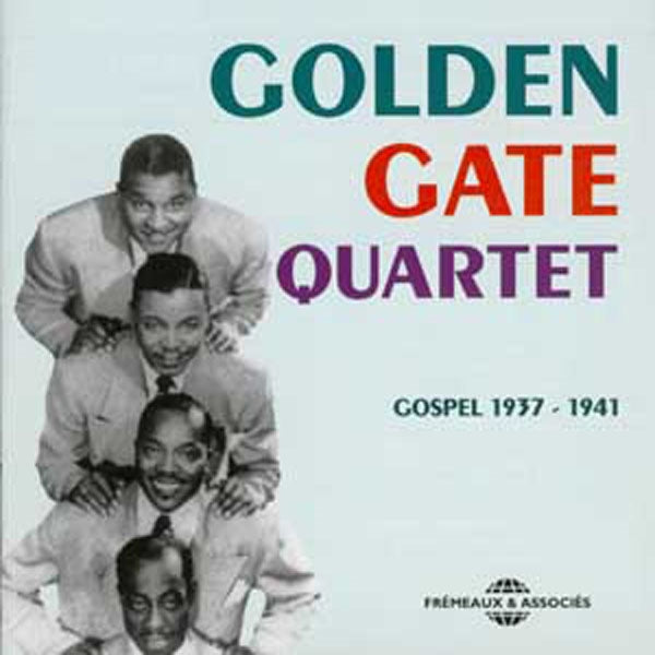 Golden Gate Quartet, The - Gospel : 1937 - 1941 - Rock/Pop - CD