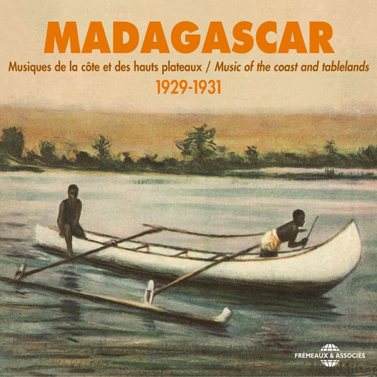 Madagascar - Musiques De La Cote Et Des Hauts Plateaux - Madagascar : Music Of The Coast And Tablelands 1929-1931 - Rock/Pop - DCD