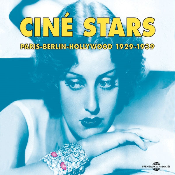 Cine Stars - Cine Stars : Paris-Berlin-Hollywood 1929-1939 - Rock/Pop - DCD