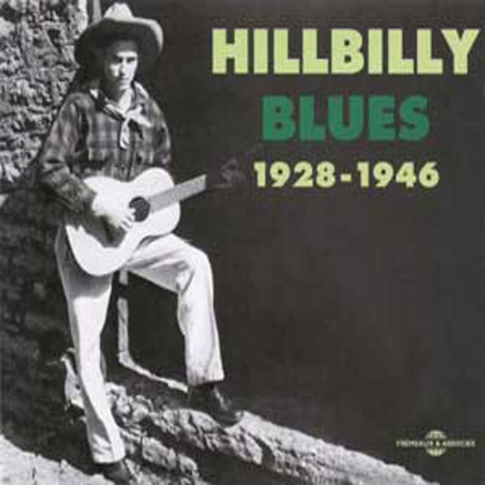 Hillbilly Blues - Hillbilly Blues Anthologie 1928-1946 - Rock/Pop - DCD