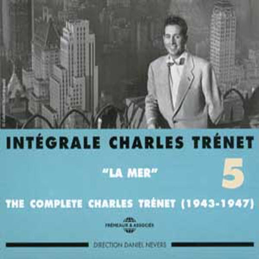 Charles Trenet - Integrale Vol. 5 "La Mer" 1943-1947 - Rock/Pop - DCD