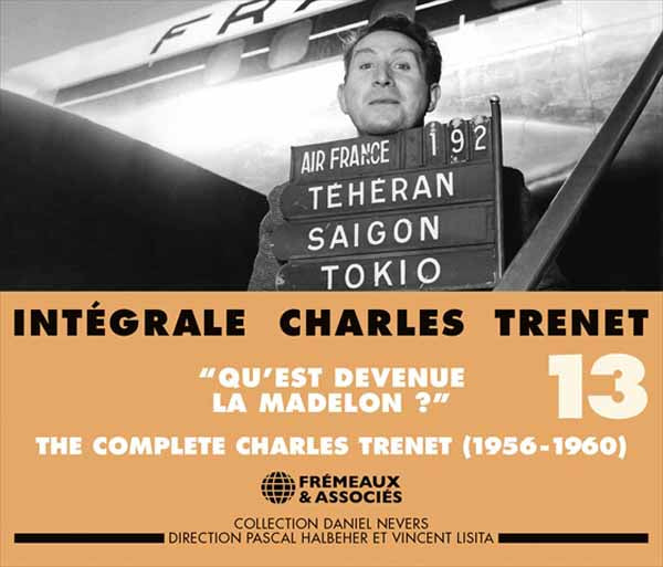 Charles Trenet - Intégrale Vol. 13 QuEst Devenue La Madelon ? 1956-1960 (2Cd) - Rock/Pop - DCD
