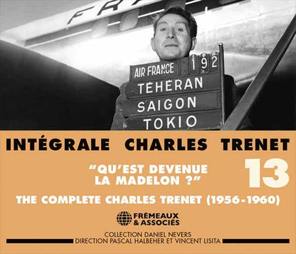 Charles Trenet - Intégrale Vol. 13 QuEst Devenue La Madelon ? 1956-1960 (2Cd) - Rock/Pop - DCD
