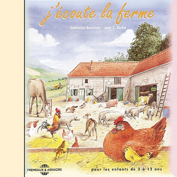 Catherine Bouchain - Jean-Claude Roche - J ' Ecoute La Ferme - Rock/Pop - CD