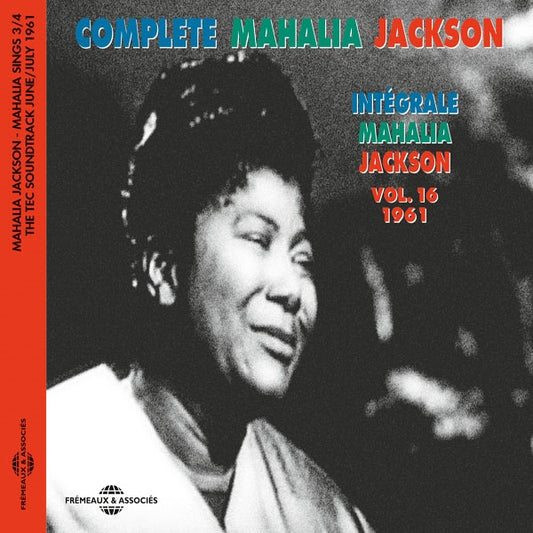 Mahalia Jackson - Intégrale Vol. 16 - 1961 - Mahalia Sings Part 3 - Rock/Pop - CD
