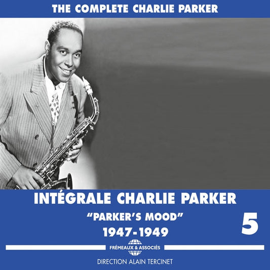 Charlie Parker - Integrale  Vol. 5 ParkerS Mood 1947-1949 - Jazz - 3CD