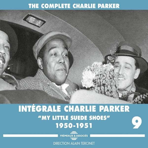 Charlie Parker - Integrale Vol. 9 My Little Suede Shoes 1950-1951 - Jazz - 3CD