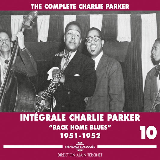 Charlie Parker - Intégrale Vol. 10 Back Home Blues 1951-1952 - Jazz - 3CD
