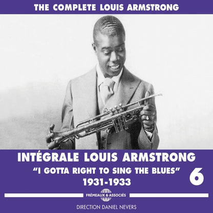 Louis Armstrong - Integrale Louis Armstrong Vol. 6 "I Gotta Right To Sing The Blues" 1931-1933 - Rock/Pop - 3CD