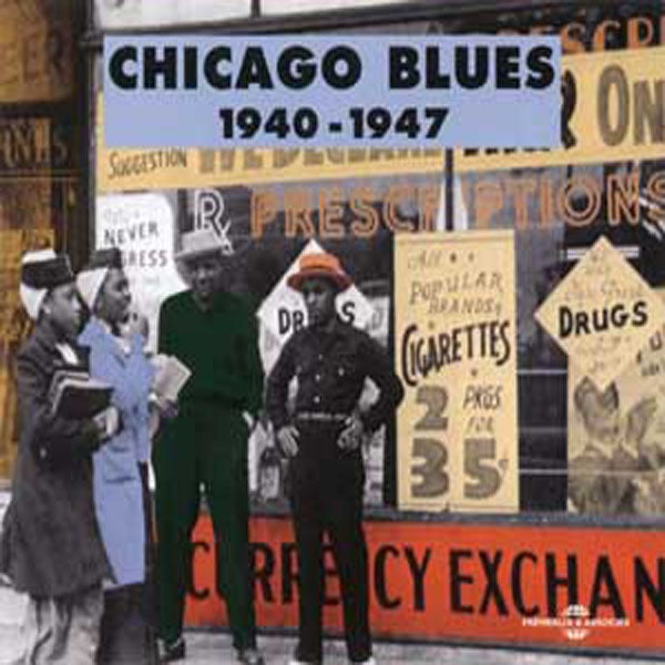 Chicago Blues - Chicago Blues Anthologie 1940-1947 - Rock/Pop - DCD