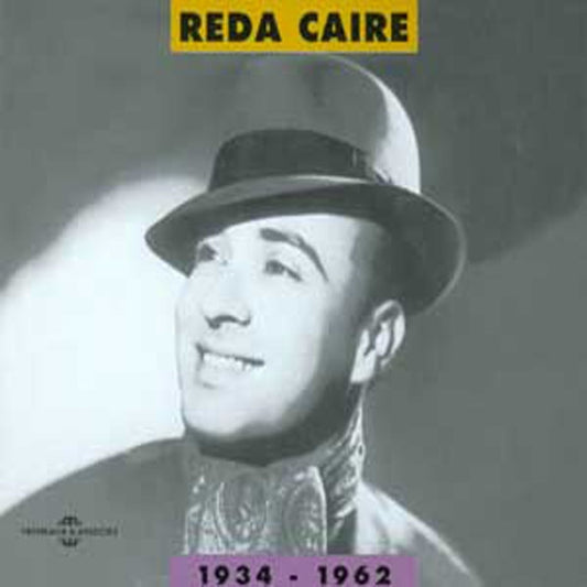 Reda Caire - Anthologie 1934 - 1962 - Rock/Pop - DCD