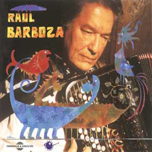Raul Barboza - Anthologie - Rock/Pop - 3CD
