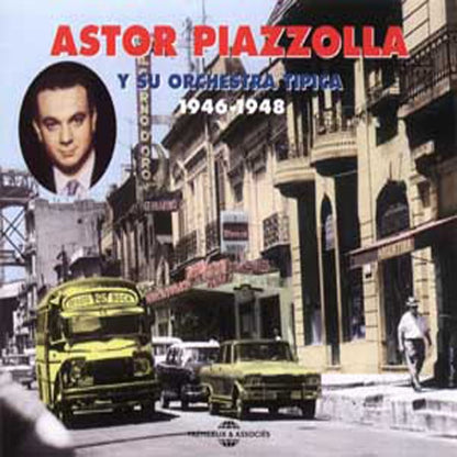 Astor Piazzolla Y Su Orchestra Tipica - Anthologie 1941 - 1948 - Rock/Pop - DCD