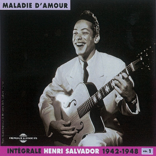 Henri Salvador - Integrale Vol. 1 : "Maladie D'Amour" 1942-1948 - Rock/Pop - DCD