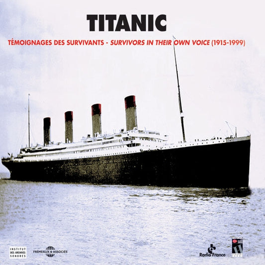 Titanic - Temoignages Des Survivants 1915-1999 - Rock/Pop - DCD