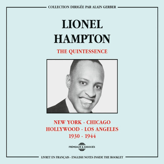 Lionel Hampton - The Quintessence : N.Y.-Chicago-Hollywood-L.A. 1930-1944 - Jazz - DCD
