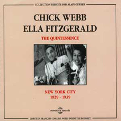 Chick Webb & Ella Fitzgerald - The Quintessence :New York 1929-1939 - Rock/Pop - DCD