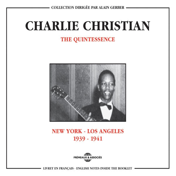 Charlie Christian - The Quintessence : New York-Los Angeles 1939-1941 - Rock/Pop - DCD