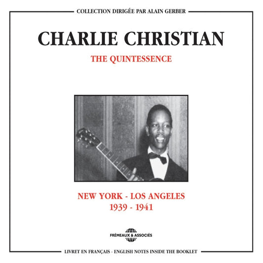 Charlie Christian - The Quintessence : New York-Los Angeles 1939-1941 - Rock/Pop - DCD