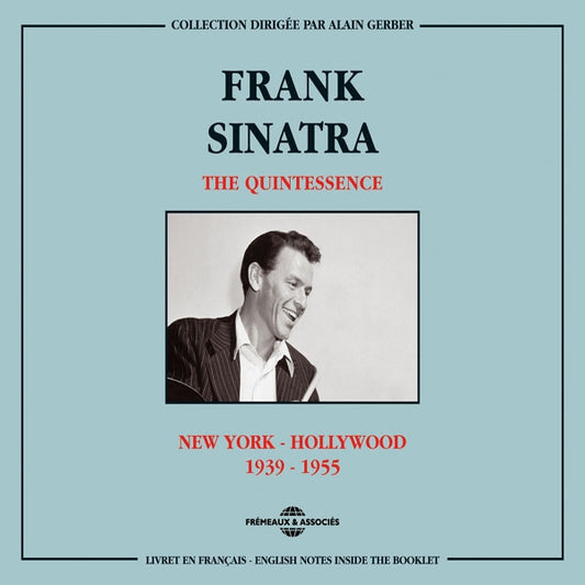 Frank Sinatra - The Quintessence : New York - Hollywood 1939-1955 - Rock/Pop - DCD