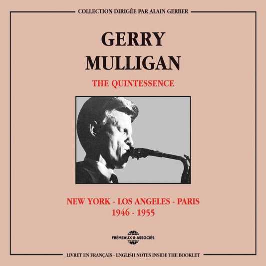 Gerry Mulligan - The Quintessence - New York Los Angeles Paris 1946-1955 - Jazz - DCD