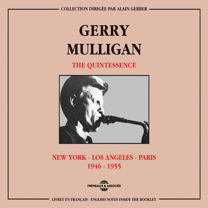 Gerry Mulligan - The Quintessence - New York Los Angeles Paris 1946-1955 - Jazz - DCD