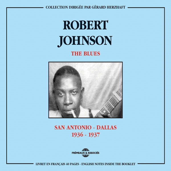 Robert Johnson - The Blues : San Antonio-Dallas 1936-1937 - Rock/Pop - DCD