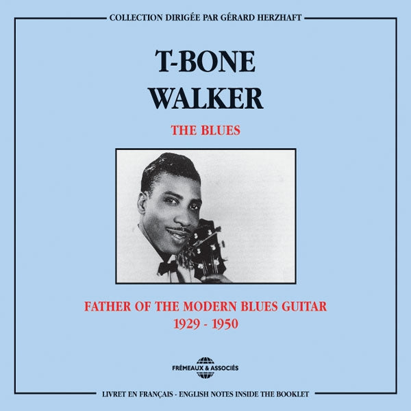 T-Bone Walker - The Blues : Father Of The Modern Blues Guitar - Rock/Pop - DCD