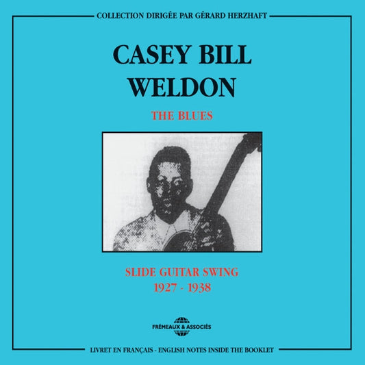 Casey Bill Weldon - The Blues : Slide Swing Guitar 1927-1934 - Rock/Pop - DCD